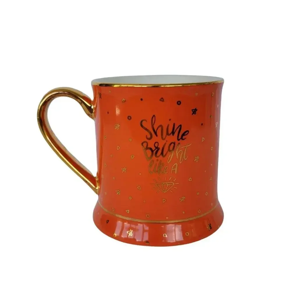 Shine Bright Like a Diamond Inspirational Coffee Mug Orange Gold Handle Gift